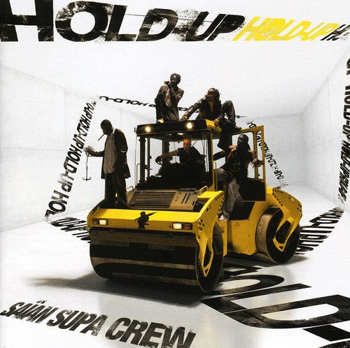 Saian Supa Crew - Hold Up