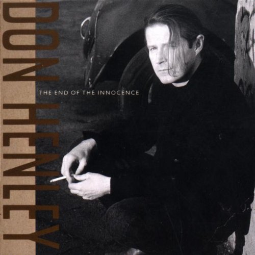 Don Henley - End of Innocence