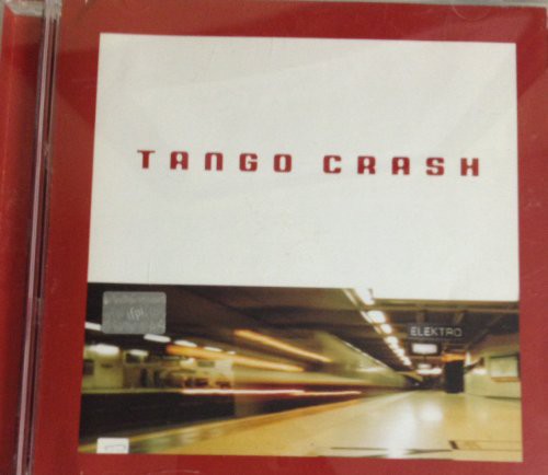 Tango Crash - Almada: Tango Electronico