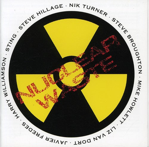 Nuclear Waste - Nuclear Waste