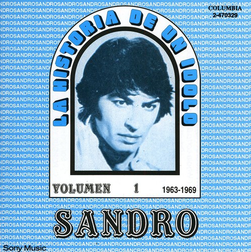 Sandro - La Historia de Un Idolo I