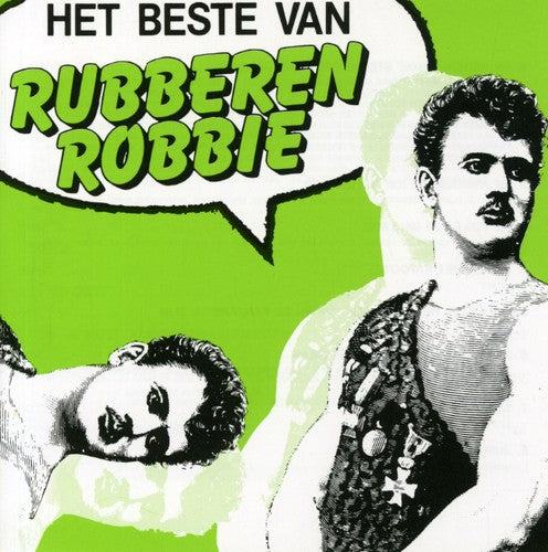 Rubberen Robbie - Beste Van