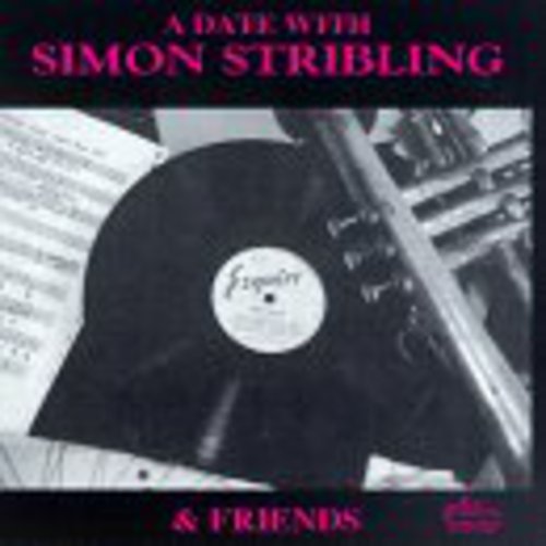 Simon Stribling - A Date With Simon Stribling and Friends