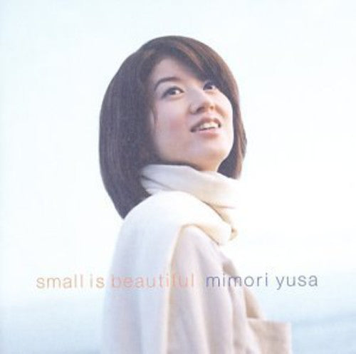 Mimori Yusa - Small Is Beautiful