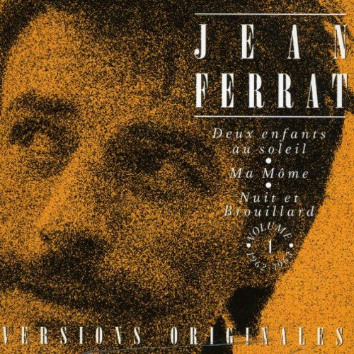 Jean Ferrat - Deux Enfants Au Soleil: Ma Mome Nuit Et Brouillard