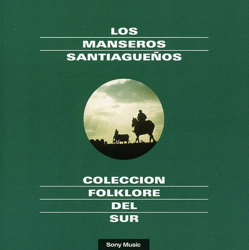 Manseros Santiaguedos - Folklore Del Sur