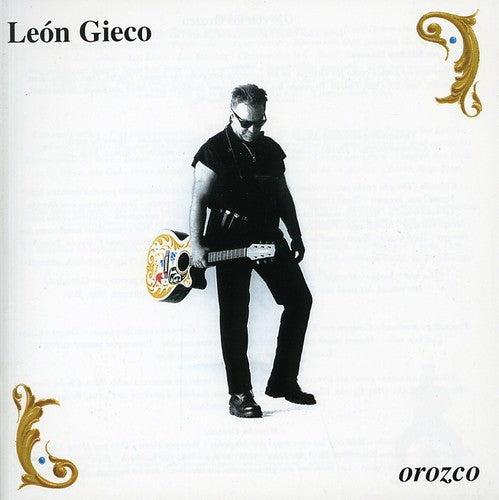 Leon Gieco - Orozco