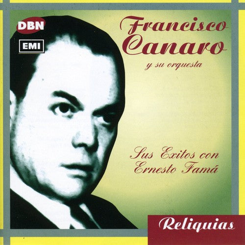 Francisco Canaro - Ernesto Fama Canta Sus Exitos