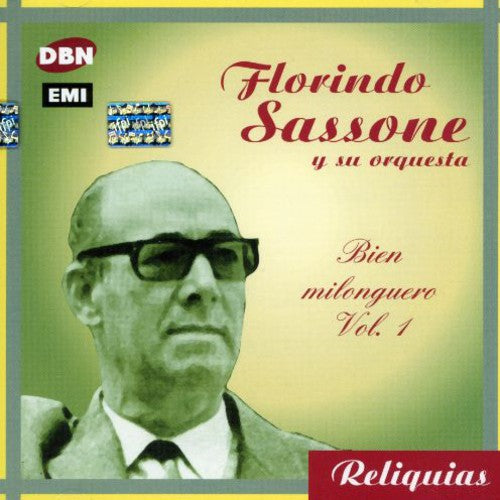 Florindo Sassone - Bien Milonguero Vol.1