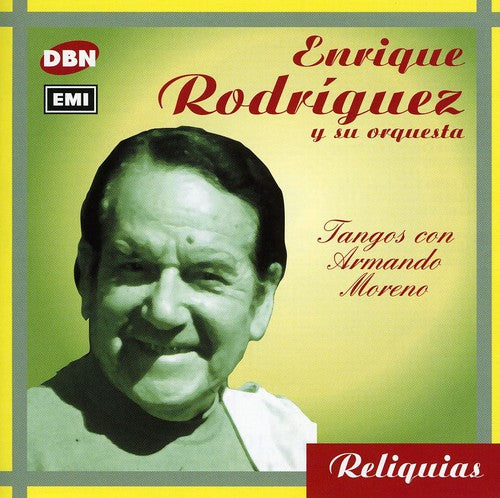 Enrique Rodriguez - Tangos Con Armando Moreno