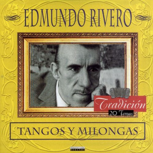 Rivero Edmundo - Tangos y Milongas