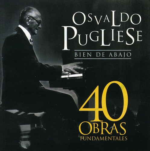 Osvaldo Pugliese - 40 Obras Fundamentales (2CD)