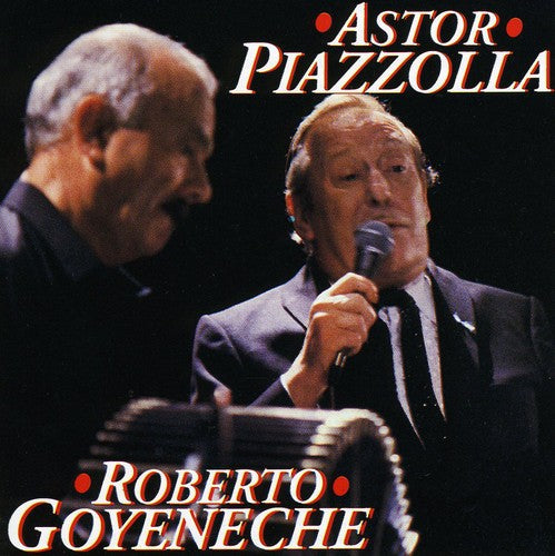 Astor Piazzolla - Piazzolla, Astor / Roberto Goye