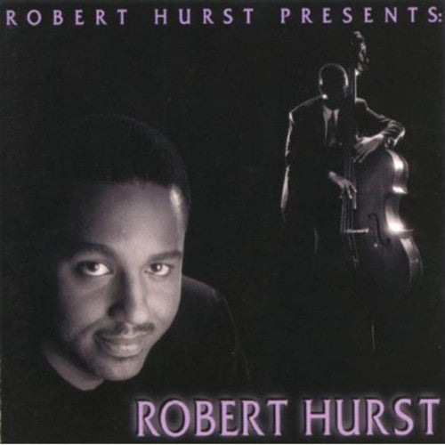 Robert Hurst - Robert Hurst Presents