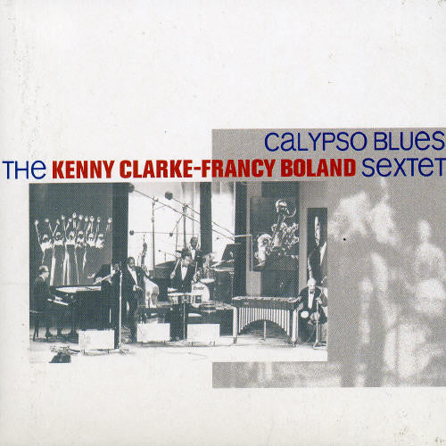 Kenny Clarke Francy Boland - Calypso Blues