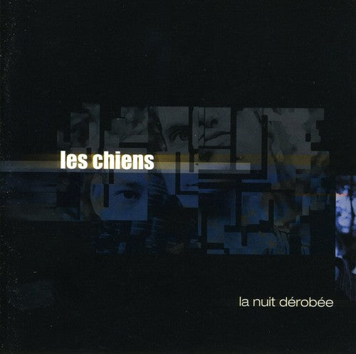 Chiens - Nuit Derobee