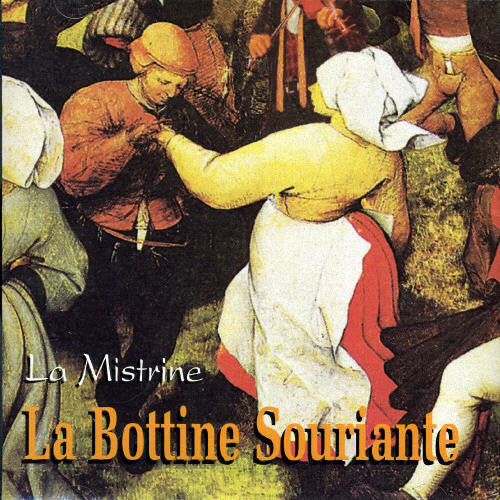 Bottine Souriante - Mistrine