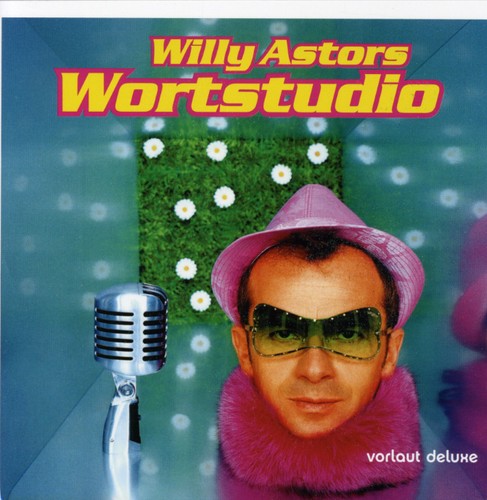 Willy Astor - Wortstudio