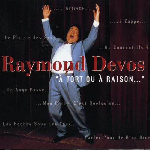 Raymond Devos - Tort Ou Raison