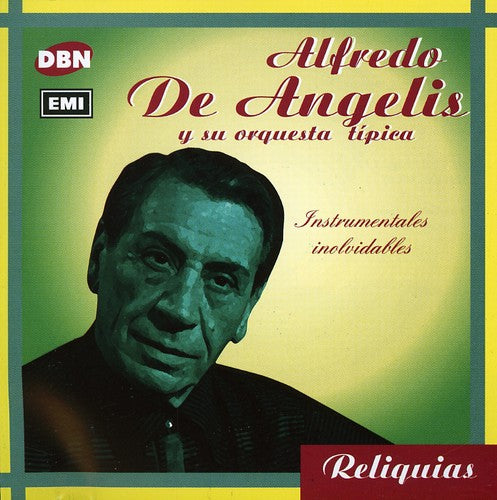 Alfredo Angelis - Instrumentales Inolvidables