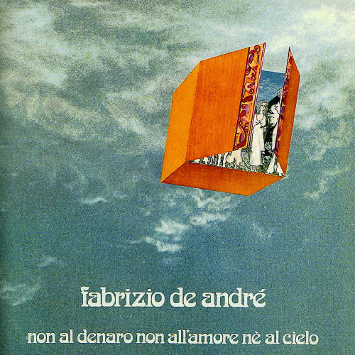 Fabrizio Andre - Non Al Denaro Non All'amore Ne Al Cielo