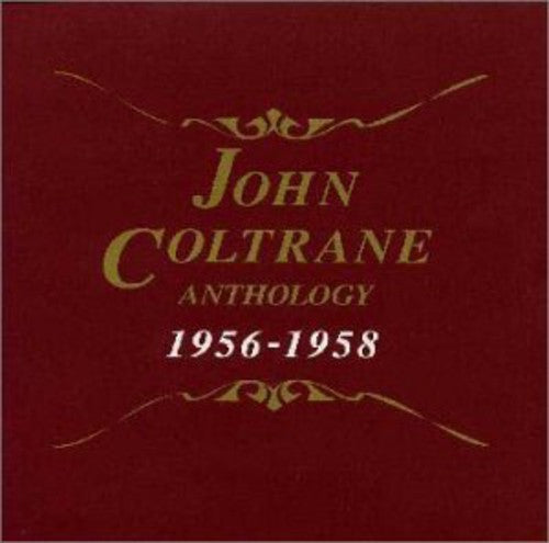 John Coltrane - Anthology 1956-1958