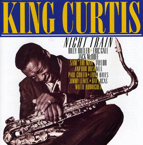 King Curtis - Night Train