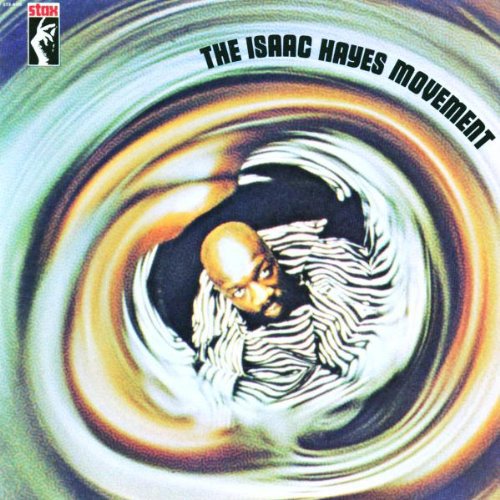 Isaac Hayes - Isaac Hayes Movement