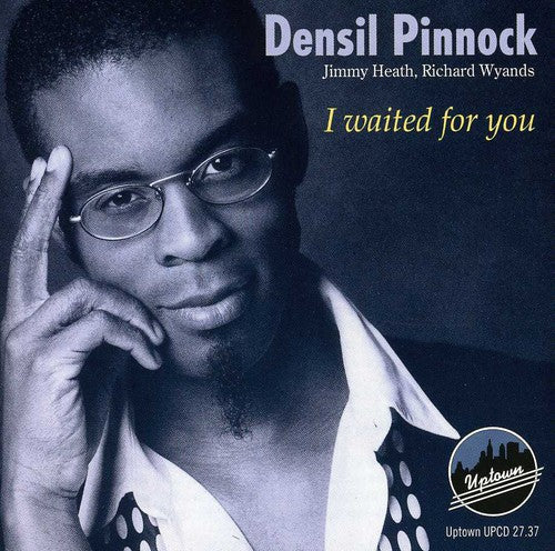 Densil Pinnock - I Waited for You