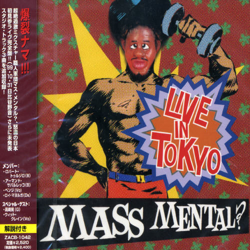 Mass Mental - Live in Tokyo