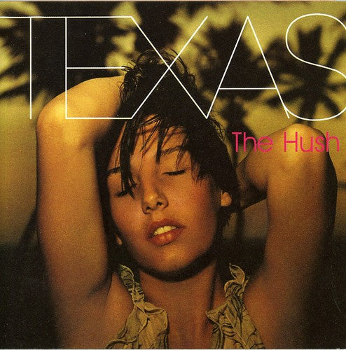 Texas - Hush