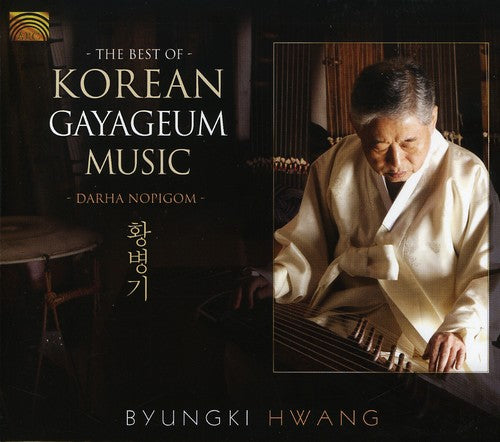 Byungki Hwang - The Best Of Korean Gauageum