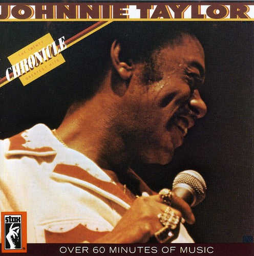 Johnnie Taylor - Chronicle