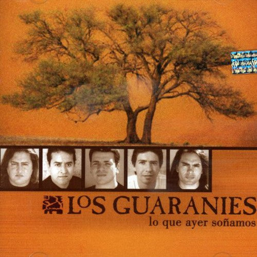 Guaranies - Que Ayer Sonamos