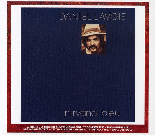 Daniel Lavoie - Nirvana Bleu/Vu Sur La Mer