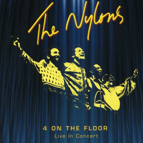 Nylons - Four on the Floor