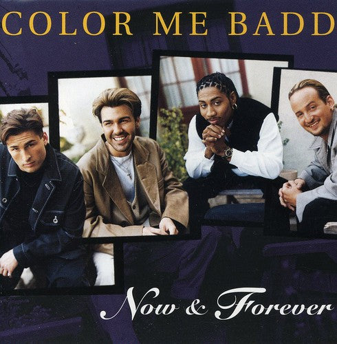 Color Me Badd - Now & Forever