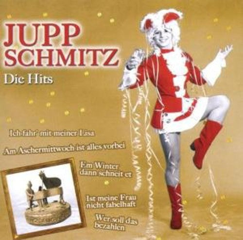 Jupp Schmitz - Die Hits Von Jupp Schmitz