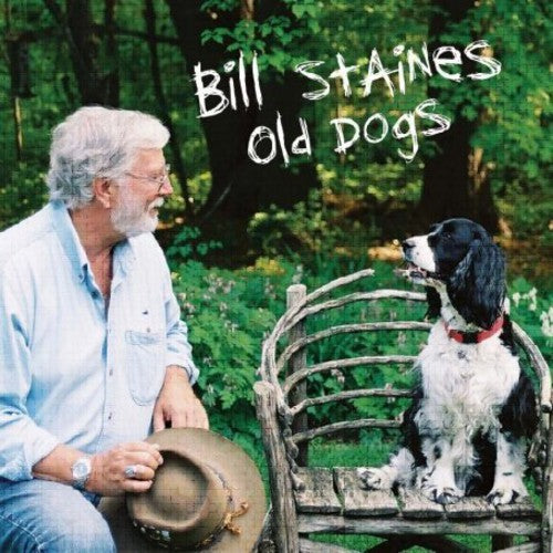 Bill Staines - Old Dogs