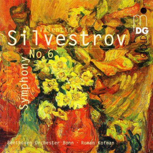 Silvestrov/ Beethoven Orchestra of Bonn/ Kofman - Symphony 6