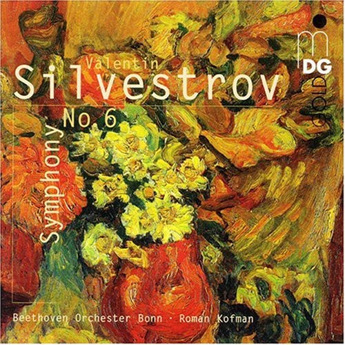 Silvestrov/ Beethoven Orchestra of Bonn/ Kofman - Symphony 6