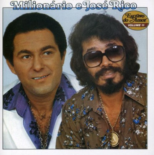 Milionario & Jose Rico - Escravo Do Amor 11