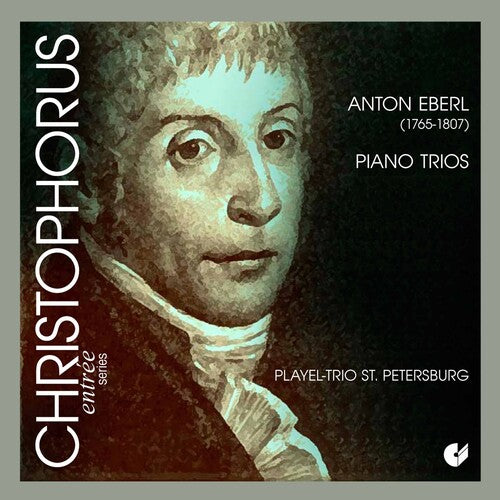 Anton Eberl / Playel-Trio st Petersburg - Piano Trios