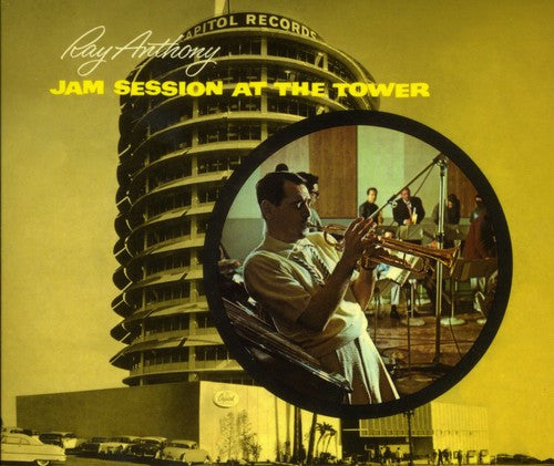 Ray Anthony - Jam Sessions at the Tower