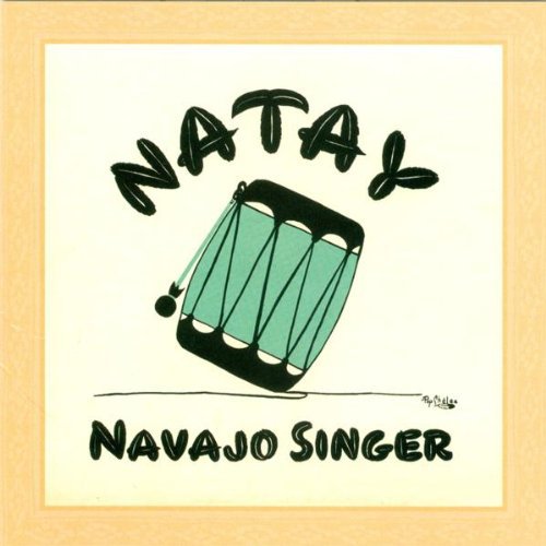 Ed Lee Natay - Natay - Navajo Singer