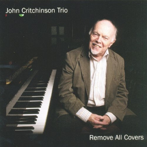 John Critchinson Trio - Remove All Cover