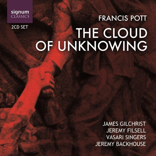 Francis Pott / James Gilchrist / Filsell - Cloud of Unknowing