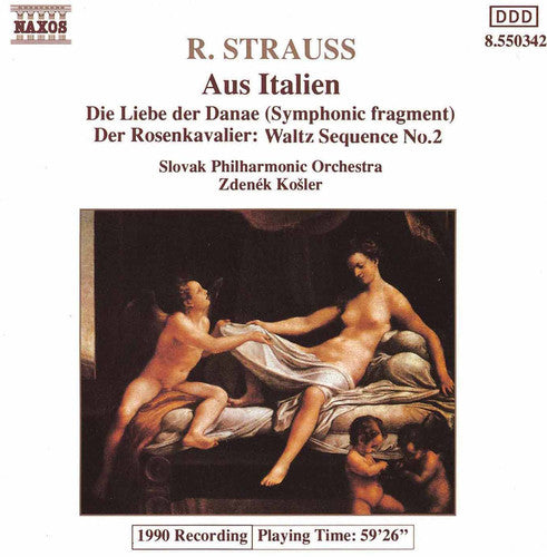 R. Strauss / Kosler - Aus Italien / Die Liebe Der Danae