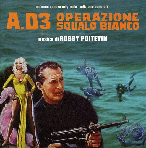 Robby Poitevin - A.D.3 Operazione Squalo (Operation White Shark) (Original Soundtrack)