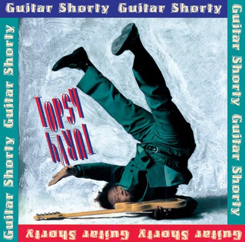 Guitar Shorty - Topsy Turvy